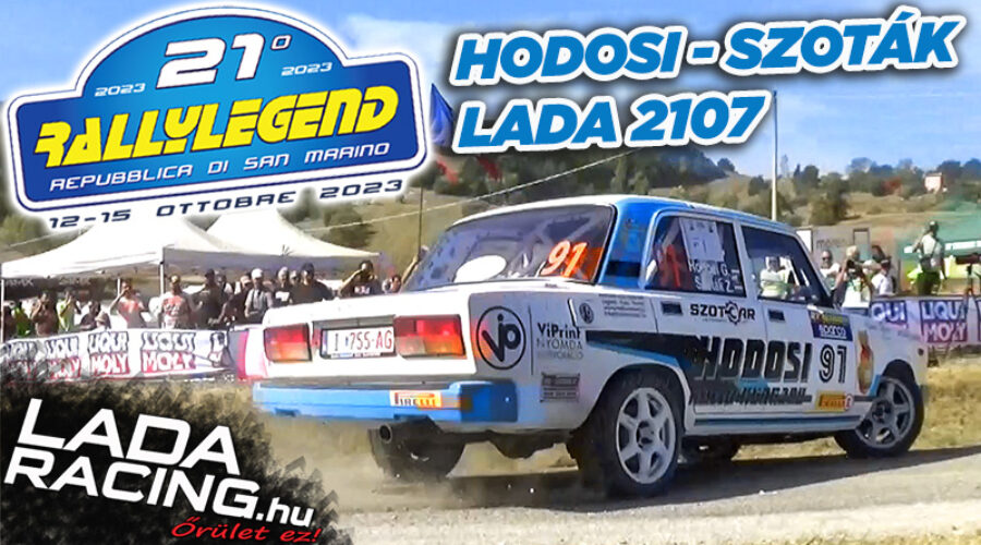 Hodosi Gábor – Szoták Zoltán Lada 2107 Rally Legend 2023 összefoglaló videó!